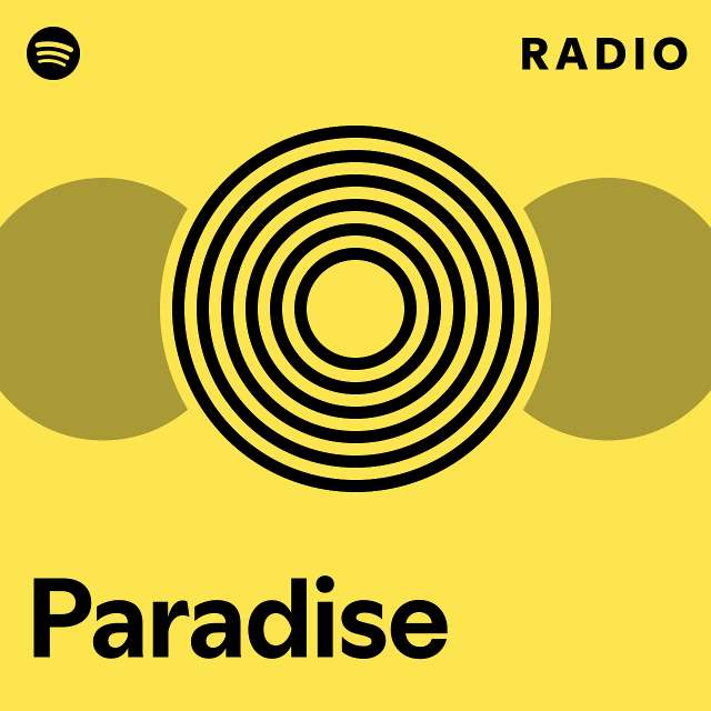 Paradise Radio - playlist by Spotify | Spotify