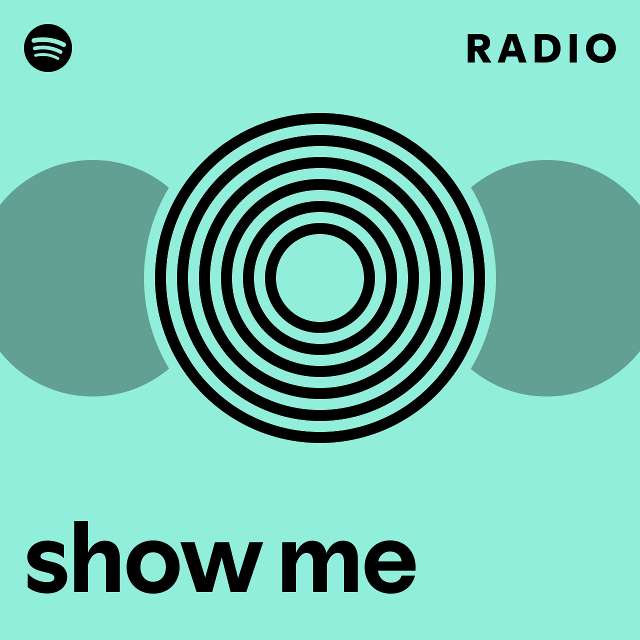 Show me radio playlist by spotify spotify