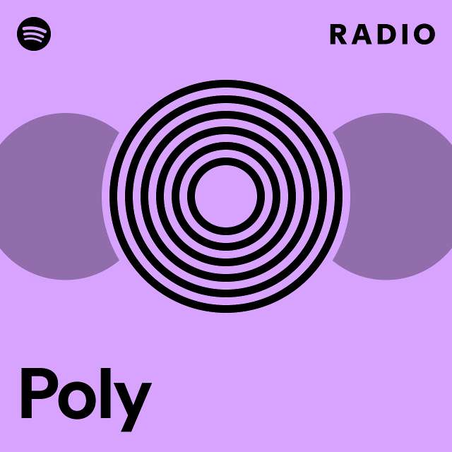 Poly Radio - playlist by Spotify | Spotify