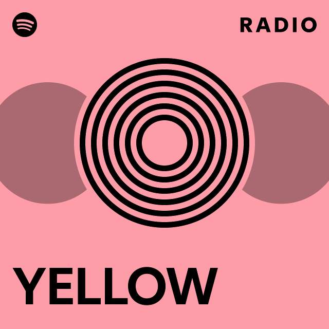 YELLOW Radio - playlist by Spotify | Spotify