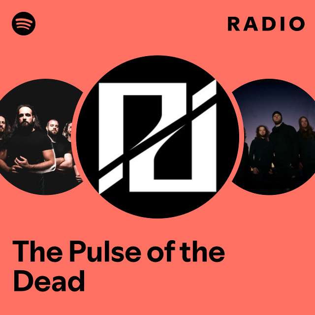 The Pulse of the Dead Radio
